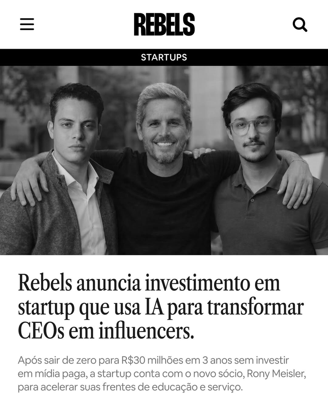 Matéria do Rebels sobre investimento em startup de IA com Rony Meisler